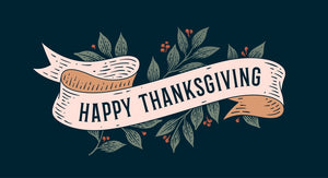 Happy Thanksgiving - Revolve Furnishings